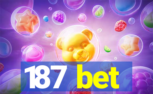 187 bet